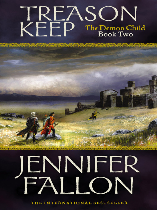 Title details for Treason Keep by Jennifer Fallon - Available